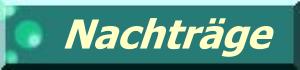 letzte Nachtrge dieser Homepage in cronologischer Reihenfolge